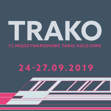 13 Międzynarodowe Targi Kolejowe TRAKO